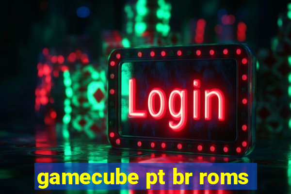 gamecube pt br roms